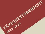 Tätigkeitsbericht 2022-2024